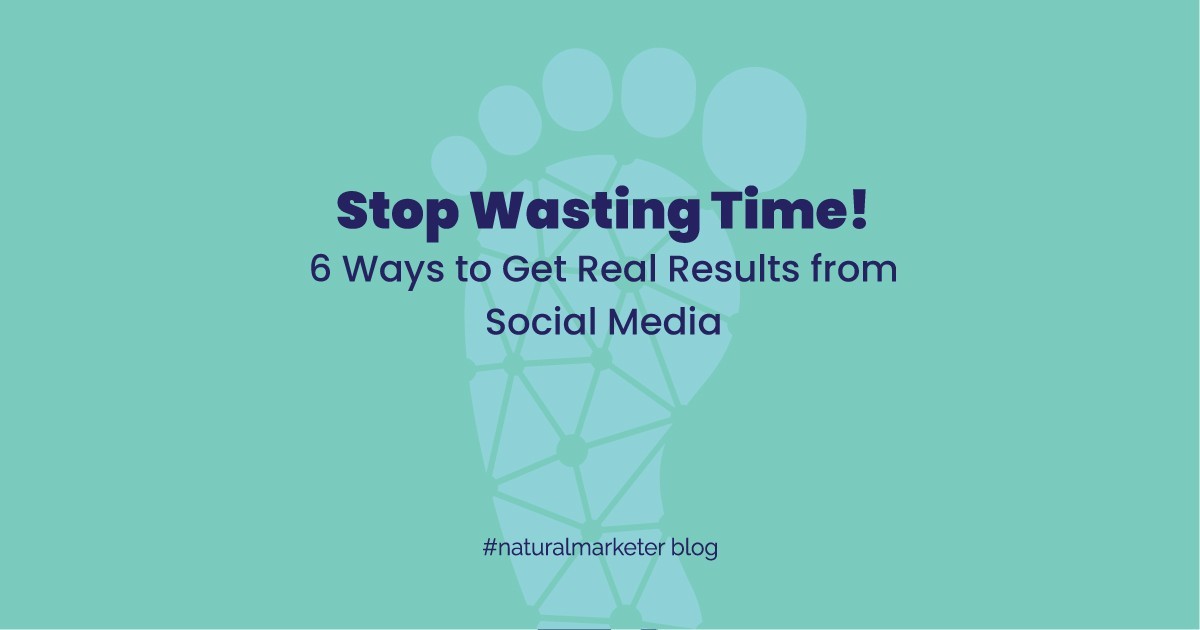 Stop Wasting Time 6 ways to use social media